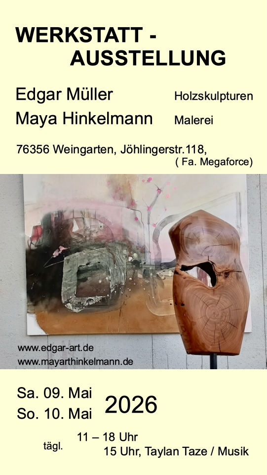 Werkstattschau Edgar Müller Holzskulpturen & May Hinkelmann Malerei
